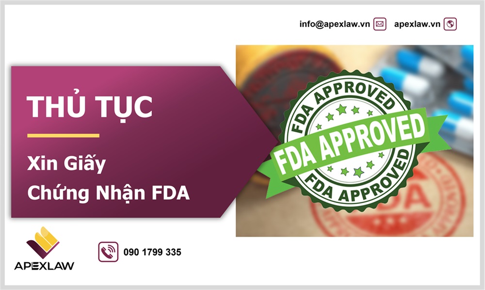 Thủ tục cấp giấy chứng nhận FDA mới nhất