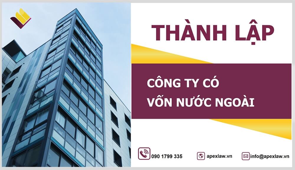 Thành lập công ty có vốn đầu tư nước ngoài