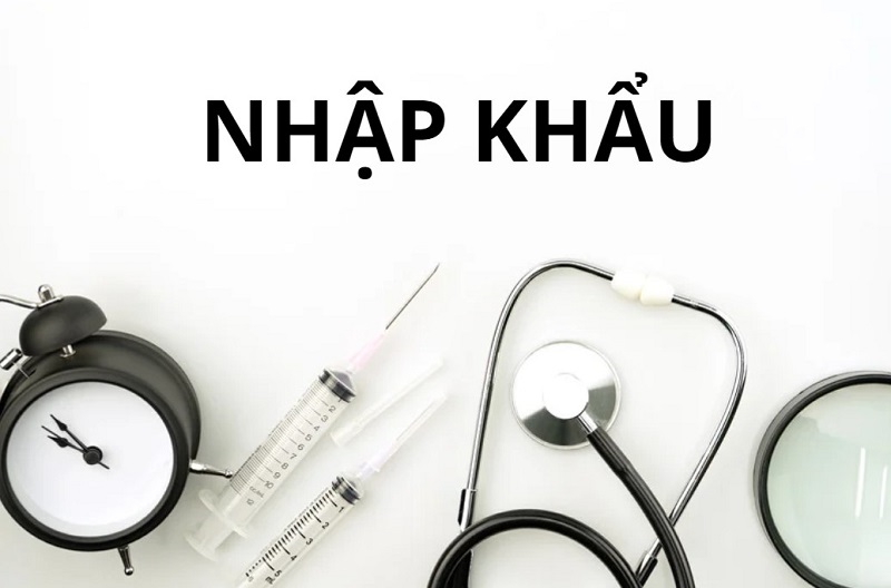 Nhập khẩu trang thiết bị y tế