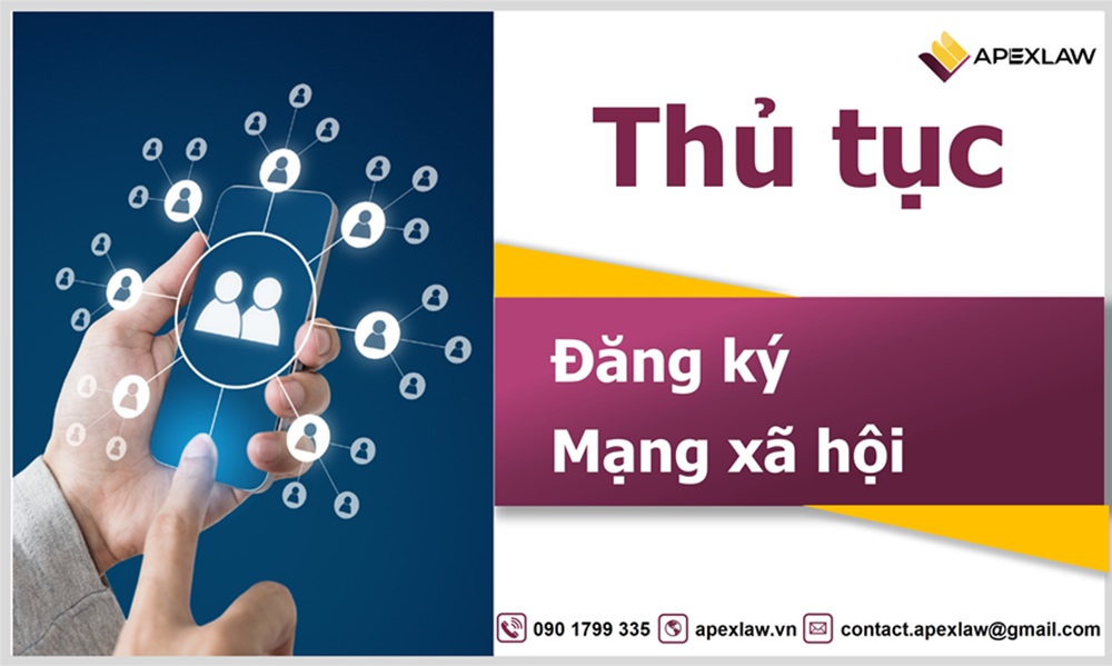 Thủ tục đăng ký mạng xã hội toàn quốc