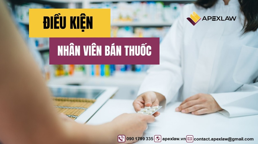 quy định mới nhất điều kiện của nhân viên bán thuốc