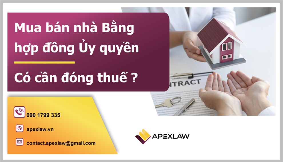 mua bán nhà bằng hợp đồng ủy quyền