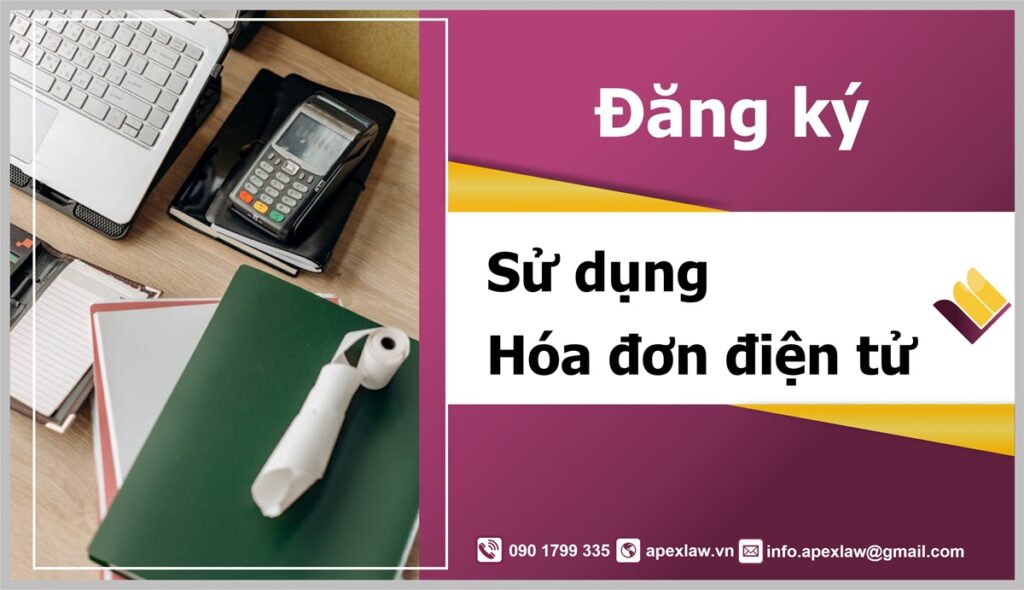 Thủ tục đăng ký sử dụng hóa đơn điện tử