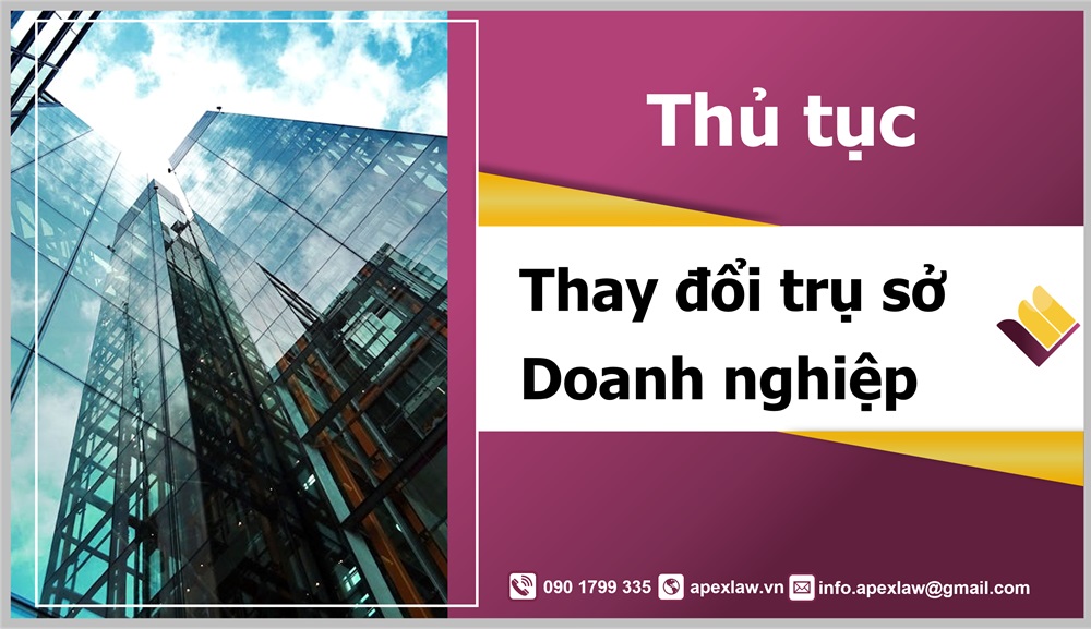 Bạn có biết cách thay đổi địa chỉ trụ sở doanh nghiệp