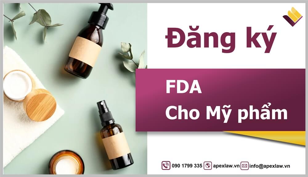 Thủ tục đăng ký Fda cho mỹ phẩm toàn quốc